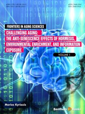 cover image of Frontiers in Aging Sciences: Challenging Aging, Volume 1